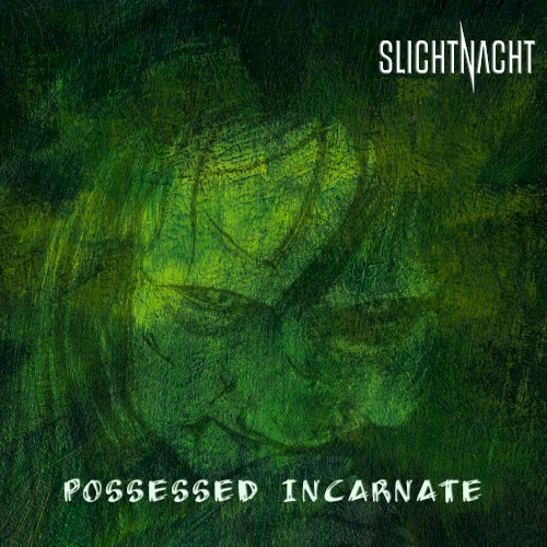 Possessed Incarnate
