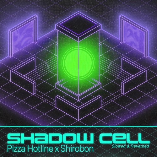 Shadow Cell (slowed & reverbed)