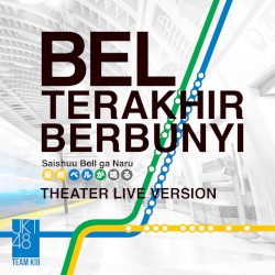 Bel Terakhir Berbunyi (live)