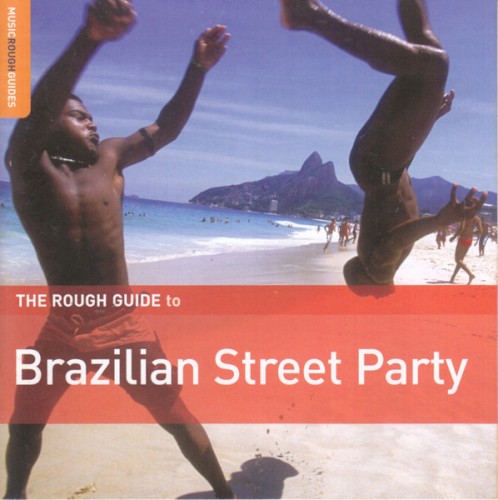 The Rough Guide to Brazilian Street Party