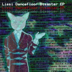 Lissi Dancefloor Disaster EP