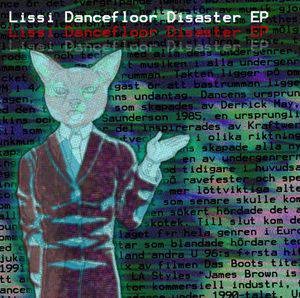 Lissi Dancefloor Disaster EP