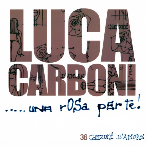 ...una rosa per te! 36 canzoni d'amore