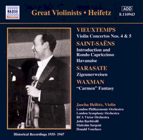 Vieuxtemps: Violin Concertos nos. 4 & 5 / Saint-Saëns: Introduction and Rondo Capriccioso / Havanaise / Sarasate: Zigeunerweisen / Waxman: "Carmen" Fantasy