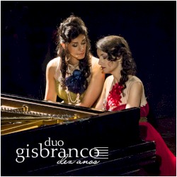 Duo GisBranco Dez Anos