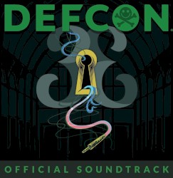 DEF CON 33: The Official Soundtrack