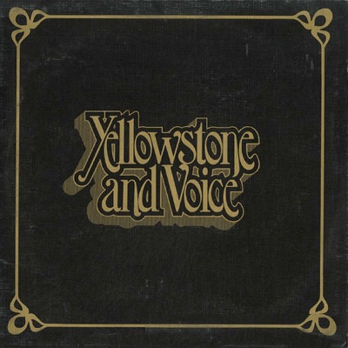 Yellowstone and Voice