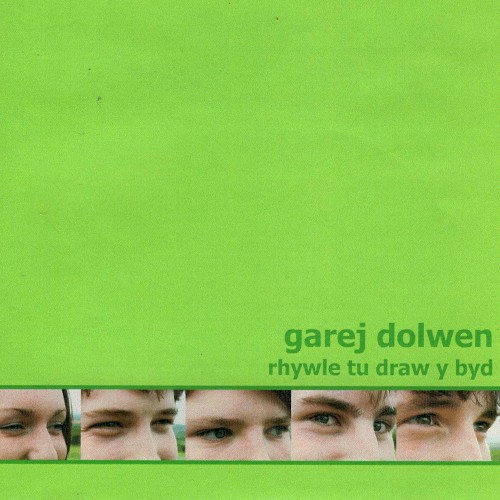 Rhywle Tu Draw Y Byd