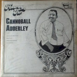 Hooray for Cannonball Adderley