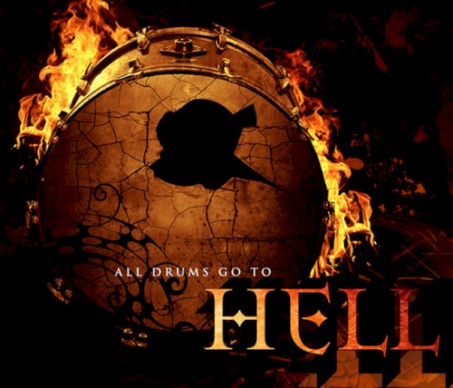 All Drums Go to Hell