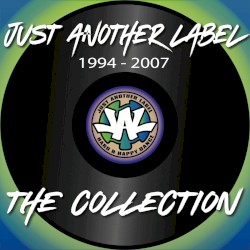 Just Another Label: The Collection