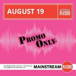 Promo Only: Mainstream Radio, August 2019