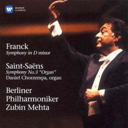 Franck: Symphony / Saint-Saëns: Symphony no. 3 with Organ