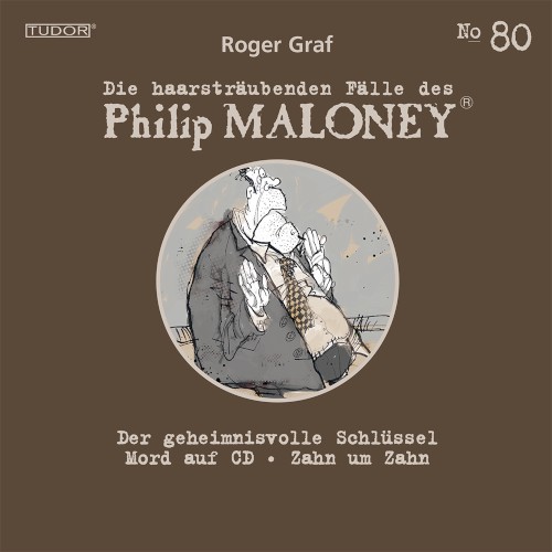 Die haarsträubenden Fälle des Philip Maloney, N° 80