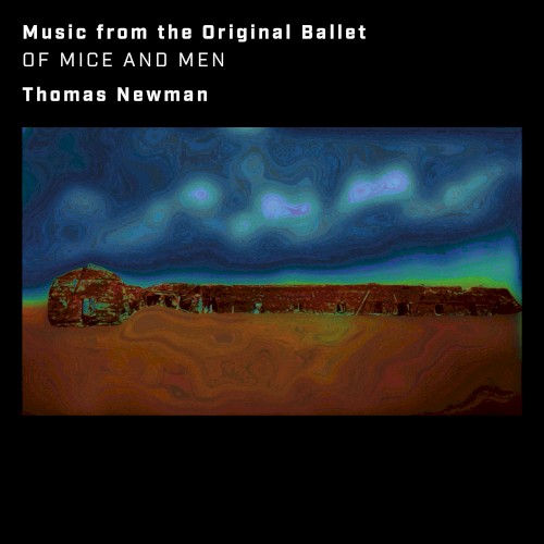Of Mice and Men: Music From the Original Ballet