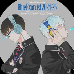 青の祓魔師 オリジナル・サウンドトラック 2024-25