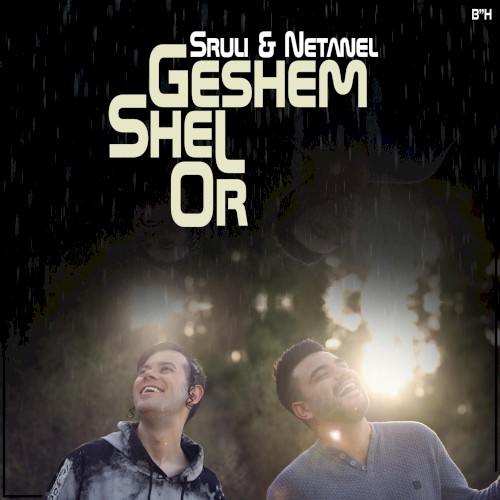Geshem Shel Or