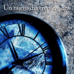 Un nuevo día empieza hoy