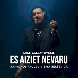 Es Aiziet Nevaru