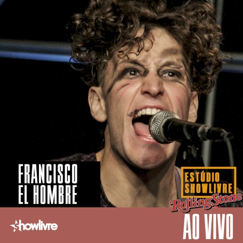Francisco El Hombre no Estúdio Showlivre