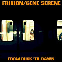 From Dusk ’til Dawn