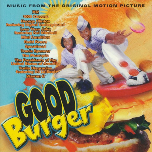 Good Burger: Music from the Original Motion Picture