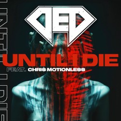 Until I Die