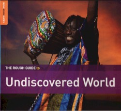 The Rough Guide to Undiscovered World