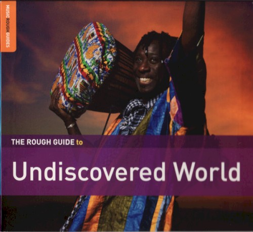 The Rough Guide to Undiscovered World