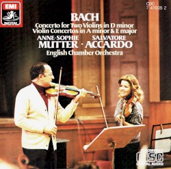 Concerto for Two Violins in D minor / Violin Concertos in A minor & E major