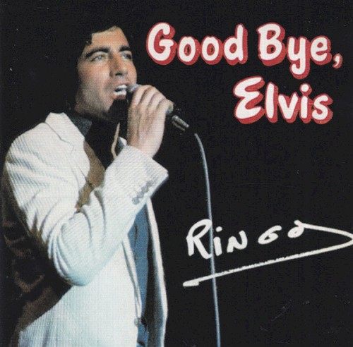 Good Bye, Elvis