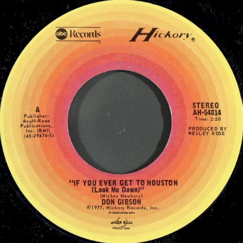 If You Ever Get to Houston (Look Me Down)