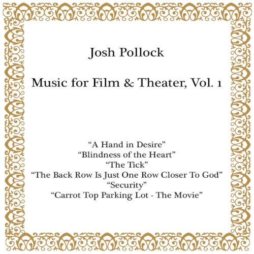 Music for Film & Theater, Volume 1