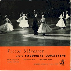 Victor Silvester Plays Favourite Quicksteps