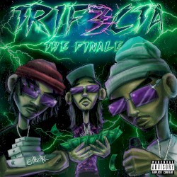 Trifecta 3: The Finale