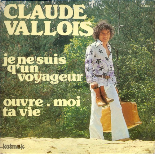 Je ne suis qu’un voyageur