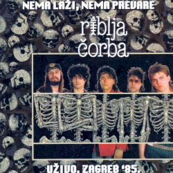 Nema laži, nema prevare: uživo, Zagreb '85