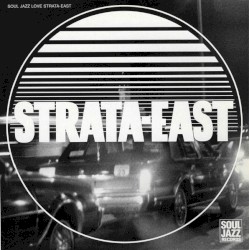 Soul Jazz Love Strata-East