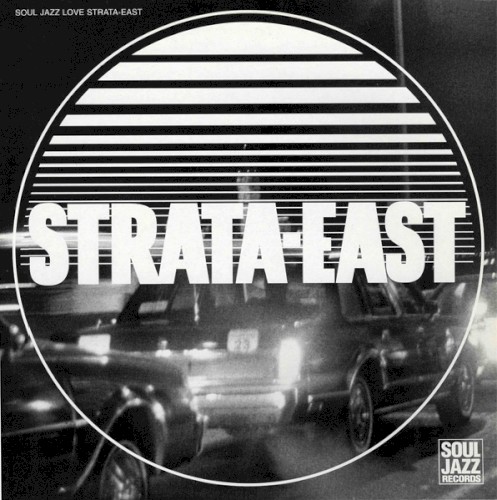 Soul Jazz Love Strata-East