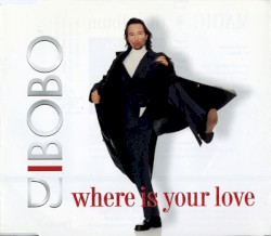 Where Is Your Love