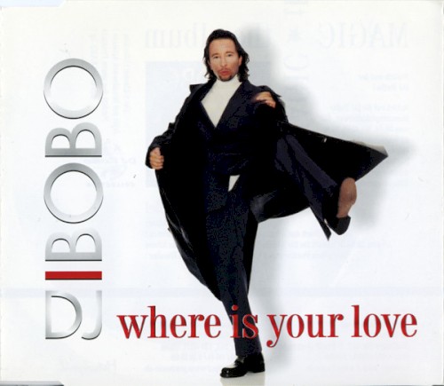 Where Is Your Love