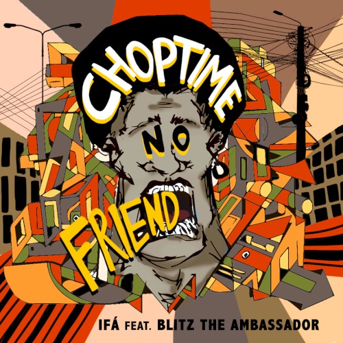 Choptime No Friend
