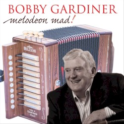 Melodeon Mad!