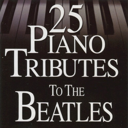 25 Piano Tributes to the Beatles