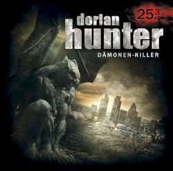 Dorian Hunter 25.3: Die Masken des Dr. Faustus - Fastnacht