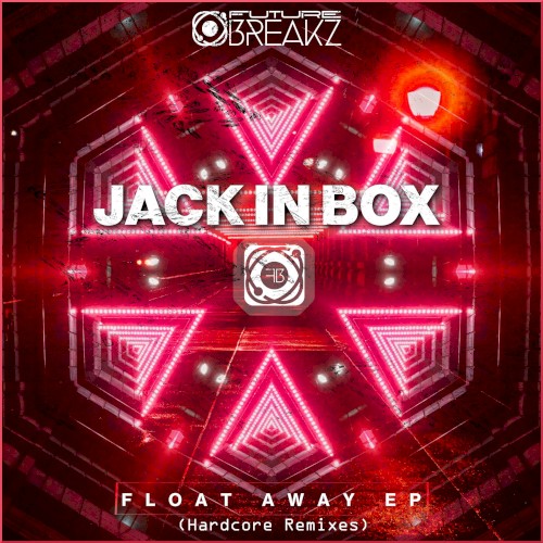 Float Away EP (Hardcore remixes)