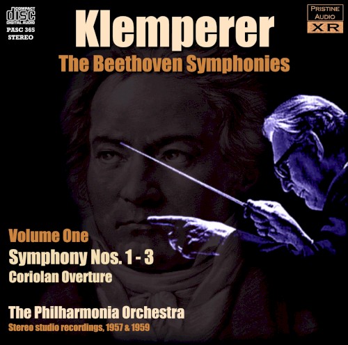 The Beethoven Symphonies, Volume One: Symphony nos. 1-3 / Coriolan Overture