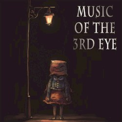 MUSIC OF THE 3RD EYE