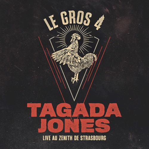 Le Gros 4 - Live au Zénith de Strasbourg