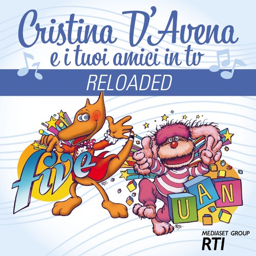 Cristina D'Avena e i tuoi Amici in TV Reloaded